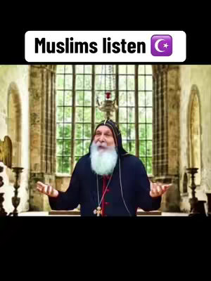A man with a long white beard and a dark robe stands with his arms outstretched in front of a large window with stained glass, with the text overlay 'Muslims listen'.