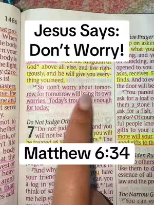 The cover image shows an open Bible page with text highlighted in yellow. A hand with light-colored nails points towards the highlighted words and white text overlay: Jesus Says: Don't Worry! At the bottom: Matthew 6:34