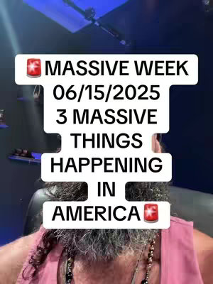 The image is a selfie-style shot with a man in the foreground who appears to have a long grey beard, a pink shirt, and is wearing a necklace. The man is at the bottom of the cover image, and his face is obscured by three stacked white rectangles that contain the text: "MASSIVE WEEK" on the top with a siren, "06/15/2025" in the middle, and "3 MASSIVE THINGS HAPPENING IN AMERICA" on the bottom with a siren. The background is a room with lights and other visual elements.