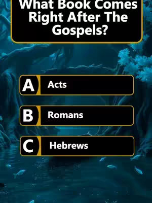 The image is a quiz question, likely for a bible trivia video. It has a dark blue background with what appears to be an underwater scene decor. At the top is a black rectangular box framing the question, in white font: 'What Book Comes Right After The Gospels?'. Below the question are three rectangular answer choices labeled A, B, and C, each with a white font answer within a black background. The question is likely a multiple choice question.