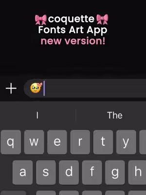 The image displays a phone interface with a black background. At the top, the words "coquette Fonts Art App new version!" are written in a white, playful font with pink bow emojis. In the center, there is an input field with a smiley emoji wearing a pink bow is shown. Below this is a keyboard, with the letters and symbols is the keyboard keys. The overall effect is bright and feminine.