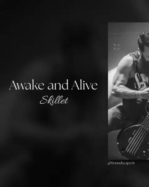 A black and white image featuring a man playing a guitar on the right side, and text overlaid on the left. The text includes the song title "Awake and Alive" and the band name "Skillet". The background is a blurred gradient from black to gray. The man is in a performance setting, dressed in a tank top, playing a guitar, and appears to be singing. The overall composition is a mix of music and artistic design.