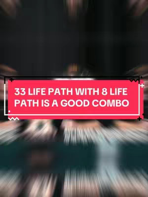 The cover image features a red rectangular text overlay with white text against a blurred, abstract background. The text overlay says "33 LIFE PATH WITH 8 LIFE PATH IS A GOOD COMBO". The background appears to have a dark tone and is slightly blurred.