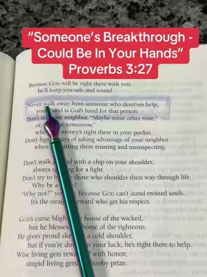 The cover image features an open book with text overlaid by a red banner near the top, which reads, "Someone's Breakthrough - Could Be In Your Hands" followed by "Proverbs 3:27". Below this, the open book displays bible verses with a highlighted passage and a decorative green pen laid across it.