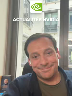 A man in a selfie-style shot; he's smiling. Above him is the green Nvidia logo, and a text overlay reads "ACTUALITÉS NVIDIA."