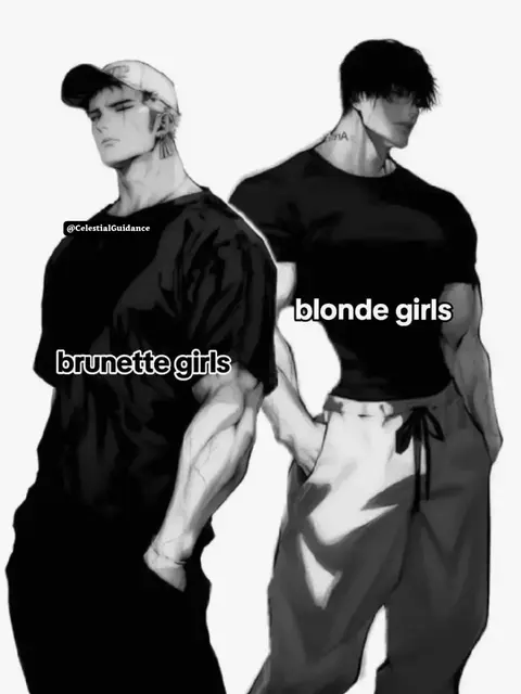 A black and white illustration features two muscular male figures side-by-side against a plain background. The figure on the left, wearing a baseball cap, black t-shirt, and dark pants, is labeled 'brunette girls'. The figure on the right, in a similarly styled black t-shirt and light-colored pants, is labeled 'blonde girls'. The artwork uses heavy shading to define the muscular forms and clothing.