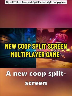 The cover image is a vertical graphic split into three horizontal sections. The top section features the text, "New It Takes Two and Split Fiction style coop game" in white font against a gradient background of orange and pink. The middle section is divided vertically, with the left side showing a dark, blue-lit scene from a video game, and the right side showing a character in a vibrant, fiery environment. Overlaid at the center is large, yellow text: "NEW COOP SPLIT SCREEN MULTIPLAYER GAME." The bottom section has the text "A new coop split-screen" in a white font against a background of orange and pink as well.