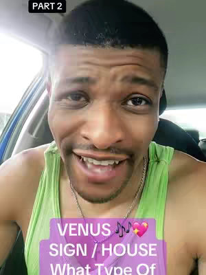 A close-up shot of a man with dark hair and a green tank top smiling directly at the camera. Below him, a purple rectangle features white text about Venus signs and houses.