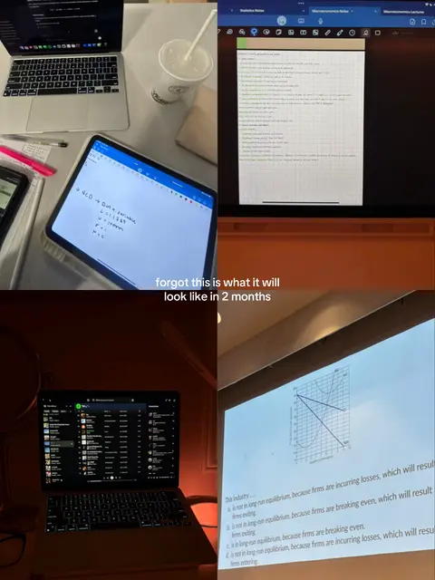 A multi-pane image showing various study settings: a desk with a laptop, tablet, and drink in the top left; a screenshot of notes on a tablet in the top right; a laptop displaying a music app in the bottom left; and a projection screen with an economics graph and text in the bottom right. The overlay text "forgot this is what it will look like in 2 months" is present at the bottom.