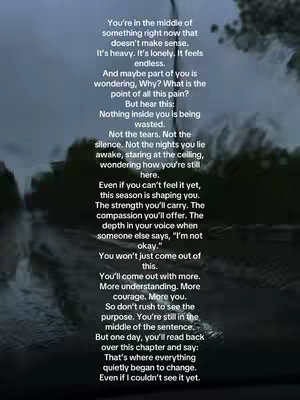A photo featuring a vertically oriented text overlay on a blurred background.The overlay is a poem or motivational text, while the background seems to be a blurry view through a window or a rainy setting.The overall composition has a somber and introspective tone.