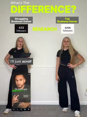 The image is a split-screen comparison with a woman on each side. The left side represents a 'struggling business owner' holding a tablet and a sign that says 'I'll just scroll.' The right side depicts a 'top business owner.' Text overlays indicate the differences between the sides (followers) and a title 'What's The DIFFERENCE?'.