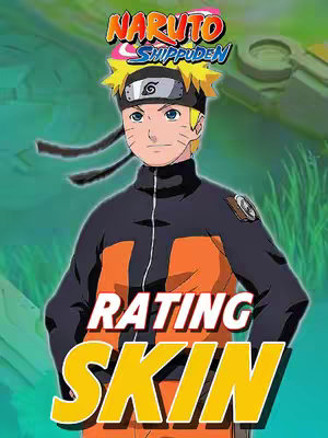 The cover image features the character Naruto from the Naruto Shippuden anime. Naruto is central, wearing his signature orange and black outfit. The background is a blurred green and blue, resembling a game environment. The text "RATING SKIN" in bold, yellow letters is overlaid on the image, while the Naruto Shippuden logo is placed above.