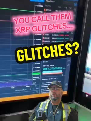 A man in a dark uniform and a reflective vest is looking at the camera with a serious expression. Behind him are computer screens displaying cryptocurrency charts and graphs. Overlay text in bubble letters proclaims 'YOU CALL THEM XRP GLITCHES...' and a yellow bubble with 'GLITCHES?'  The overall image suggests technical investigation or speculation about financial markets.