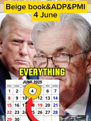 The cover image presents a collage focused on economic indicators. It features a split-screen: on the left, a slightly blurred portrait of Donald Trump is visible, and on the right, a clear image of Jerome Powell, both overlaid with text elements. A calendar is placed below Powell, highlighting the date 4 June with a yellow circle and a red arrow. Text overlays in bold, yellow text at the top say 'Beige book&ADP&PMI 4 June' and below the calendar, it says 'EVERYTHING' in a yellow box. The overall composition uses strong colors and bold text to emphasize the importance of the upcoming economic data releases.