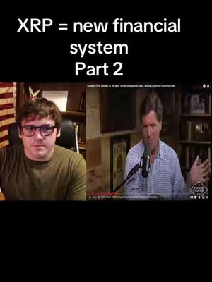 The cover image shows a split screen. On the left, a man with glasses is seated in front of a home-office type setting and is looking toward the viewer. On the right the other man is sitting at a desk behind a microphone in front of a background that has a wall with some framing decorations and visible objects. The top of the image has the text "XRP = new financial system Part 2".