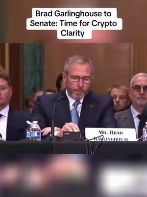 The cover image features Ripple CEO Brad Garlinghouse in a suit, speaking at a hearing before a Senate Banking Committee. Text overlayed at the top reads "Brad Garlinghouse to Senate: Time for Crypto Clarity."