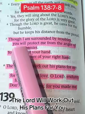 The cover image shows an open book with highlighted text from Psalm 138:7-8. A pink highlighter is partially obscuring the text, emphasizing the highlighted sections. The background consists of the printed pages of the Bible, with a vertical orientation.