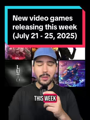 The image features a man in a baseball cap holding a microphone, with the text 'New video games releasing this week (July 21 - 25, 2025)' at the top. Below, there is a collage of game covers, and at the bottom, a red rectangle with the text 'THIS WEEK'. The man is positioned in front of the game covers.