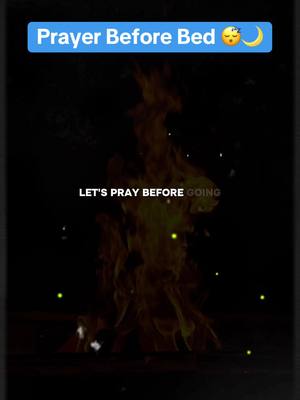 The image shows a dark scene with a stylized fire element in the center. Above is a text overlay reading 'Prayer Before Bed' followed by a crescent moon and sleeping face emoji. Beneath the text, there appear to be additional lighter text elements near the bottom.