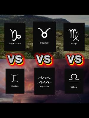 A graphic showcasing astrological signs. Six black rectangles, each with a white zodiac symbol and name (Capricorn, Taurus, Virgo, Gemini, Aquarius, Libra), are displayed on a background split between a mountainous landscape and a cloudy sky. 'VS' is in a colorful, glowing font overlaying the center. The arrangement is designed to compare the zodiac signs.
