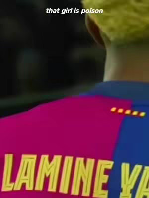 The cover image shows a person from the back wearing a soccer jersey with the name "LAMINE Y." visible. Above, the text "that girl is poison" is overlaid, implying a reference to a song or saying.