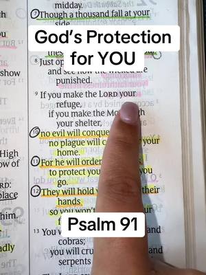 A close-up shot of an open Bible with sections highlighted in yellow and pink highlighter.  A finger with pink nail polish points to a particular verse with the text overlayed: "God's Protection for YOU" and "Psalm 91".