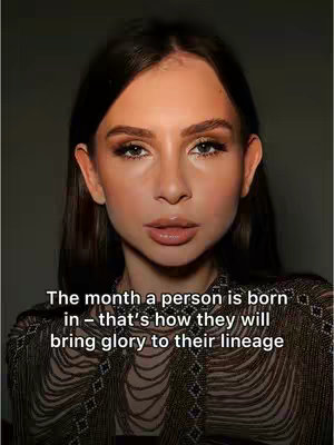A close-up shot of a woman with long dark hair and full glam makeup. A text overlay contains a quote about how the month a person is born in relates to their legacy.
