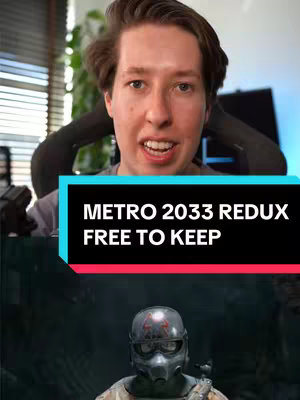 The cover image features a man speaking with an excited expression in the top half. Below is a screenshot from a video game showing a character in a gas mask and helmet. At the bottom of the image, there's a banner containing the text 'METRO 2033 REDUX FREE TO KEEP'.