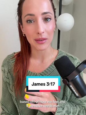 A woman with auburn hair and a green sweater speaks directly into the camera. Text overlays read "James 3:17." A black microphone is positioned on the right side of the frame. The background is a light-colored wall with a decorative, circular light fixture.