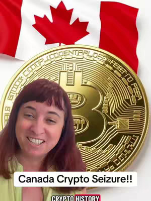 The image features a woman with copper hair and a green top, smiling, with the Canadian flag in the background and a golden Bitcoin token in front of her. Below her is a text overlay that says "Canada Crypto Seizure!!" with the text "Crypto History" below it.