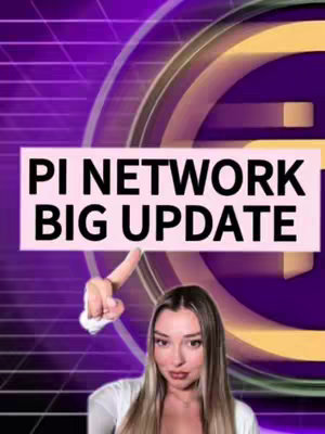 The cover image features a woman in a selfie-style composition, set against a background with purple gradient and circular design elements. The text overlay "PI NETWORK BIG UPDATE" is displayed in a rectangular box, with a hand pointing up at the text. The woman has long blonde hair and is wearing a white top. Her expression is one of intrigue. The overall composition is designed to attract attention.