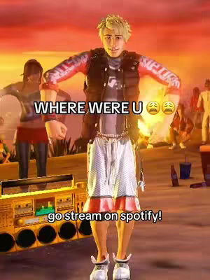 A 3D animated male character stands with arms outstretched in front of a sunset background. Text overlays read, 'WHERE WERE U' and 'go stream on spotify!' 