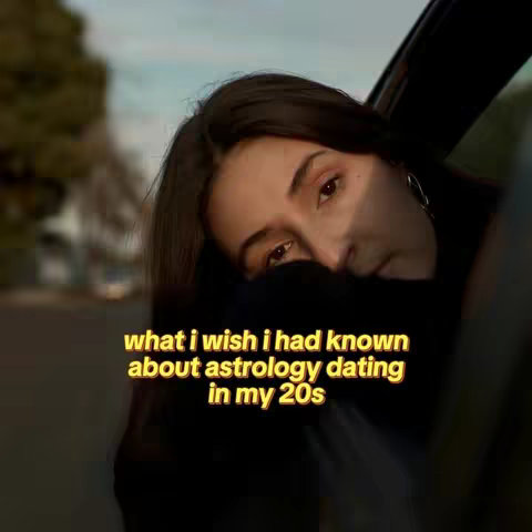 A woman is sitting inside a car with her head resting against the window. The background is blurred, with foliage and a glimpse of a street visible. Overlayed text in a bright yellow font states, "what i wish i had known about astrology dating in my 20s". The overall composition is focused on the woman's face, suggesting a theme of reflection or sharing personal experiences.