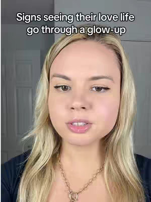 The cover image shows a woman with blonde hair looking towards the viewer. The text overlayed at the top of the image says "Signs seeing their love life go through a glow-up".