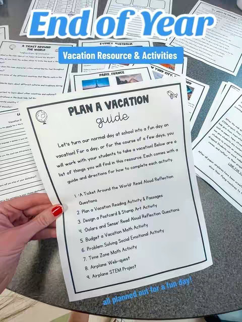 The cover image shows a hand holding a paper with a list of vacation-themed activities in a classroom setting. The foreground features a hand with red nail polish holding the paper. The title text "End of Year" and "Vacation Resource & Activities" overlay the image in the upper left.