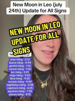 A woman with long dark hair is the central figure, positioned at the center of the frame with a slightly upward angle. She is smiling, with her right side facing the viewer and her mouth slightly open. Several overlays are on the image including a highlighted section of astrology information, including the New Moon in Leo update information, and also a text that says 'NEW MOON IN LEO UPDATE FOR ALL SIGNS'. The background is a plain wall.