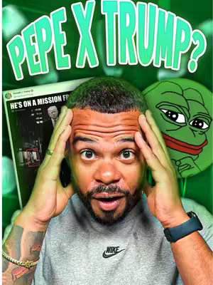 A cover image featuring a man with an open-mouthed expression, hands on his head, set against a green background. Above him is the text "PEPE X TRUMP?" in a stylized font. To his right is a Pepe the Frog image. Behind the man, a framed picture with Trump is partially visible.