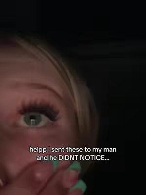 A close-up of a person's eye and part of their face, with long eyelashes and light-colored eyes. Text overlaid on the image states, "helpp i sent these to my man and he DIDNT NOTICE..."