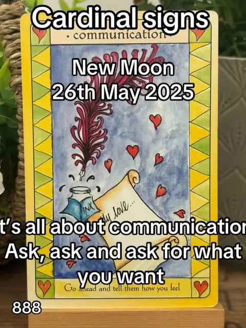 The image features a tarot card with a light-yellow border, which contains hand-drawn illustrations and text. The card has a blue background depicting a sky with splattered ink, a scroll that says 'fly love' and some red hearts. The card shows text in a bold font that reads, "Cardinal signs, New Moon, 26th May 2025," with a message about communication. Additionally, the number 888 is displayed at the bottom.