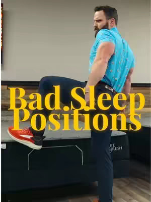 The cover image shows a man in a blue polo shirt with a floral pattern, dark pants, and red sneakers. He is standing on a mattress with one leg bent and raised, as if stretching or demonstrating a sleeping position. The words "Bad Sleep Positions" are overlaid on the image in large, yellow, semi-transparent text.