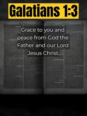 The image displays an open book. The left page contains fine print text and the right page is similar, but with a section of text centered in a white font, overlayed by a yellow bar with the words "Galatians 1:3" in black, thick font.