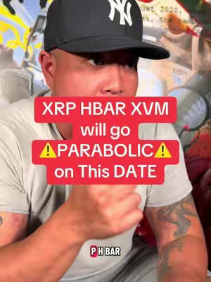 A selfie-style shot of a man in a black baseball cap looking directly at the camera, with a red banner overlaid across the center containing the text, "XRP HBAR XVM will go PARABOLIC on This DATE." The background consists of a collage of images and text. The man is wearing a light grey t-shirt and has tattoos visible on his left arm. The lower right corner has a small logo: "PH BAR".
