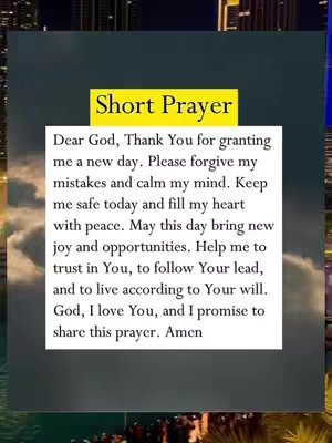 The image displays a nighttime city scene, with a dark sky and illuminated skyscrapers in the background. In the foreground, there is a stylized frame containing text. The frame has a gradient from dark to light. Within the frame, a yellow banner reads "Short Prayer", and below it, a white rectangle contains a prayer written in black text. The composition is simple, with text as the central element.