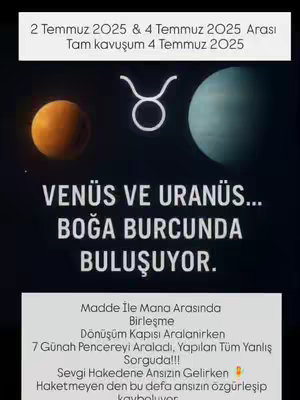 The image is a graphic with a dark background featuring celestial bodies and text. Two celestial bodies—one orange and one blue—are placed on the left and right sides of the image. In the center, a symbol resembling a bull's head is present. The text 'VENÜS VE URANÜS... BOĞA BURCUNDA BULUŞUYOR.' is prominently displayed in a bold, white font. Additional text in a smaller font provides details about the themes of the celestial event. The layout is symmetrical with the text divided into sections.