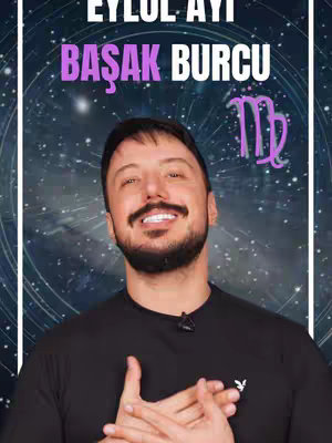The cover image features a man with a beard and mustache, smiling and looking slightly upwards. He is wearing a black t-shirt. The background is a dark blue with a star pattern. Above him, there is text in purple that says "EYLUL AYI" and "BAŞAK BURCU". To the right of the text, there is a purple symbol that looks like a stylized "M". The overall composition is a close-up shot of the man against the astrological background.