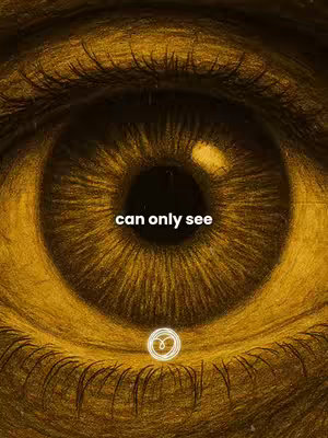 A close-up shot of a human eye, rendered in warm, golden tones. The iris is detailed with intricate textures, and the pupil is a dark, deep void. The text "can only see" is overlaid in the center of the eye. Below the eye, a glowing, interconnected symbol adds a mystical element to the composition.