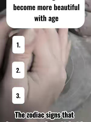 The image features a hand holding a clear substance, possibly liquid, in the center. White rounded rectangles labeled '1', '2', and '3' are on the left side. The text 'The zodiac signs that' is visible at the bottom with the text 'become more beautiful with age' at the top.