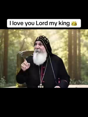 The cover image features a senior man with a long white beard wearing a black religious robe and headdress, set against a blurred background of trees. He's pointing with his index finger, conveying a message. Above the image is the text "I love you Lord my king" in a white banner.