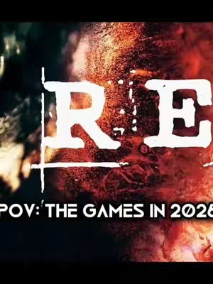 The cover image features a dark, gritty aesthetic with a vibrant red and orange color palette. The background has a blurred, textured appearance that may suggest flames. The central element is the word "RE" in bold, white, block letters, set against a backdrop of red and orange hues. Below the large text is the overlaying text "POV: THE GAMES IN 2026" in a smaller white font. The overall composition evokes a sense of intensity and foreboding, characteristic of gaming or horror genres.