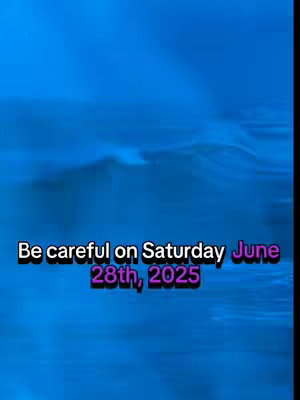 A vertical image dominates, featuring a gradient background that shifts from light to dark blue. Centered within the frame is overlaid text, the words 'Be careful on Saturday June 28th, 2025'.